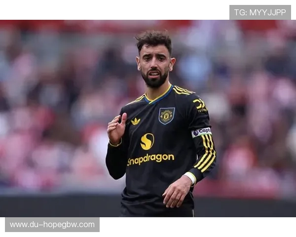 布鲁诺·费尔南德斯引领曼联中场革新 打造全能战术核心